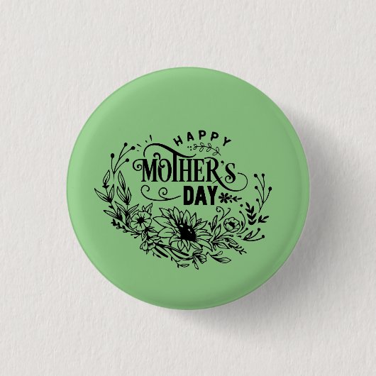 Happy Mother Day Button (Vorderseite)