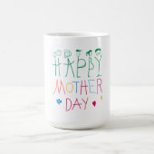 Happy Mother Day Kaffeetasse (Mittel)