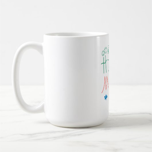 Happy Mother Day Kaffeetasse (Links)