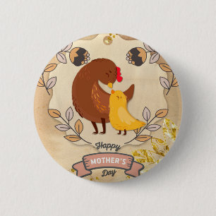 Happy Mother Day Niedlich Fun Chicken and Chick Button