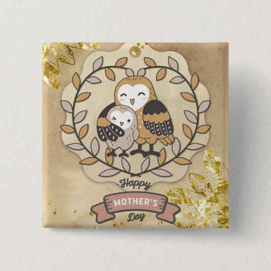 Happy Mother Day Niedlich Fun Owl Bird Button (Vorderseite)