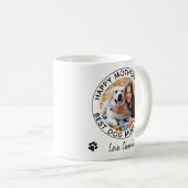 Happy Mother Day Pet Foto Beste Hunde Mama je Kaffeetasse (VorderseiteRechts)