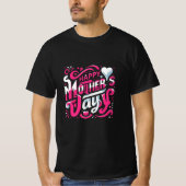 Happy Mother Day T - Shirt Design (Vorderseite)