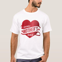 HAPPY MOTHERDAY T-Shirt