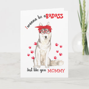 Happy Mother's Day Badass Siberian Husky Hund Karte