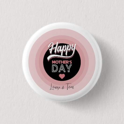 Happy Mother's Day Button (Vorderseite)
