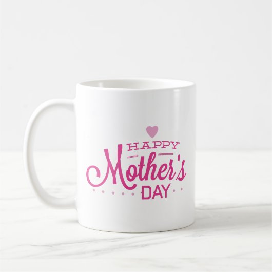 Happy Mother's Day Coffee Tasse (Links)