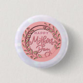 Happy Mother's Day Elegant Moderne rosa Blütenwelt Button (Vorderseite)