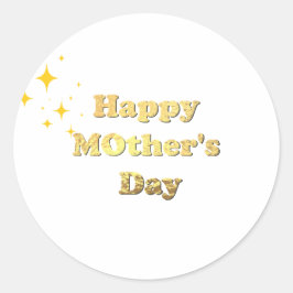 Happy mothers day. Gold simple script calligraphy  Runder Aufkleber