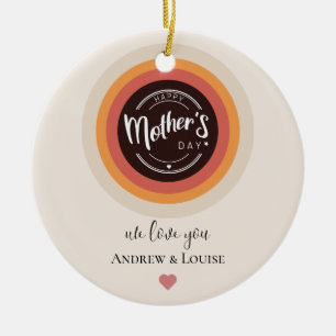 Happy Mother's Day Keramik Ornament