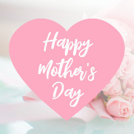 Happy Mother's Day Mama Niedliche Liebe Herz Rosa Herz-Aufkleber