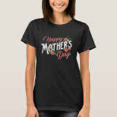 Happy Mother's Day Mommy Mama Oma m T-Shirt (Vorderseite)