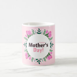 Happy Mother's Day  Pink Tulips  Kaffeetasse