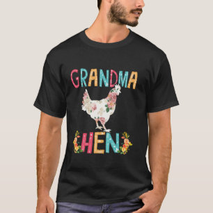 Happy Mother's Day Proud Oma Floral Chicken He T-Shirt