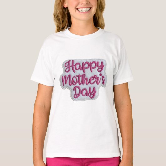 Happy Mother's Day T-Shirt (Vorderseite)