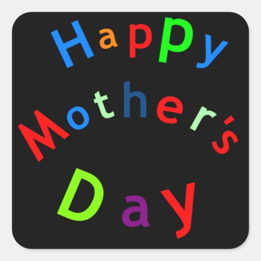 Happy Mothers Day Text Quadratischer Aufkleber (Vorderseite)