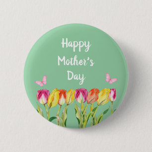 Happy Mother's Day Wasserfarbe Tulips Schmetterlin Button
