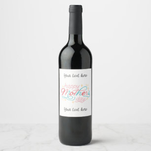 Happy Mother's Day Weinlabel - anpassen Weinetikett