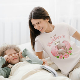 Happy Mother's T - Shirt