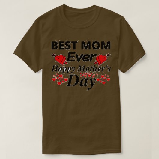 Happy Mthers Day Beste Mama je T-Shirt (Design vorne)