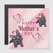 Happy Mthers Day from the Dog French Bulldog Magnetkarte (Vorne/Hinten)