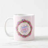 Happy Mthers Day Pink Floral Wreath Kaffeetasse (Links)