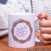 Happy Mthers Day Pink Floral Wreath Kaffeetasse