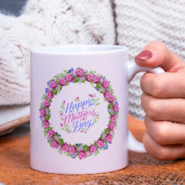Happy Mthers Day Pink Floral Wreath Kaffeetasse