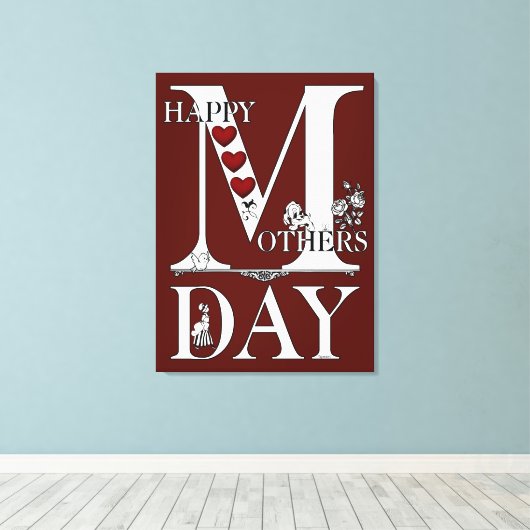 Happy Mthers Day Wrapped Canvas Leinwanddruck (Insitu (Holzboden))