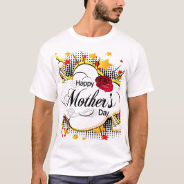 Happy Mthers'day T-Shirt