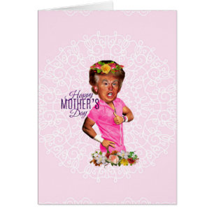 Happy Mütter Day Trump