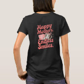 Happy Mütter Endless lächeln T-Shirt (Rückseite)