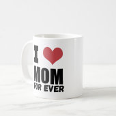 Happy Mütter Tag Liebe Mama für immer Kaffeetasse (Vorderseite Links)