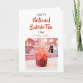 Happy National Bubble Tea Day | April 30th Karte (Vorderseite)