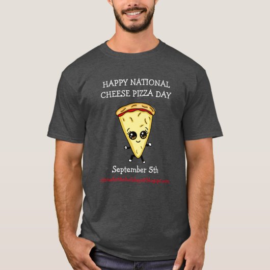 Happy National Cheese Pizza Day 5. September T-Sh T-Shirt (Vorderseite)