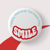 Happy National Dentists Day Abzeichen/ Button