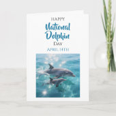 Happy National Dolphin Day | April 14th Karte (Vorderseite)