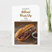 Happy National French Dip Day | Nov 12th Karte (Vorderseite)