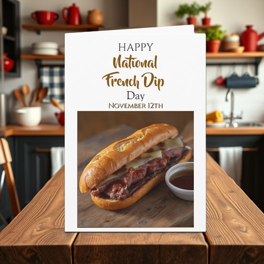Happy National French Dip Day | Nov 12th Karte