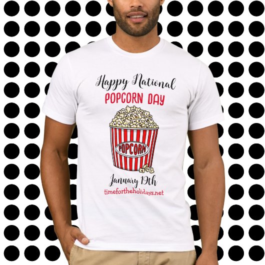Happy National Popcorn Day - 19. Januar T-Shirt