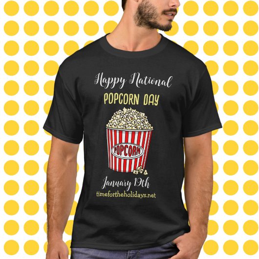 Happy National Popcorn Day - 19. Januar T-Shirt