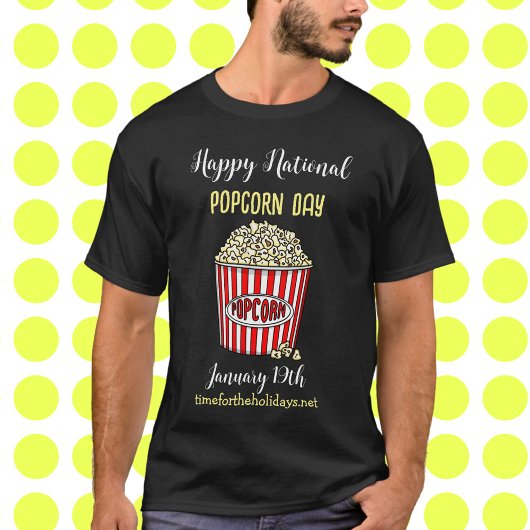 Happy National Popcorn Day - 19. Januar T-Shirt