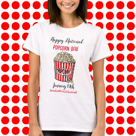 Happy National Popcorn Day - 19. Januar T-Shirt