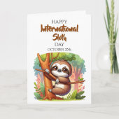 Happy National Sloth Day | 20. Oktober Karte (Vorderseite)
