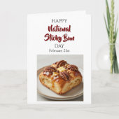 Happy National Sticky Bun Day! Feb 21st Karte (Vorderseite)