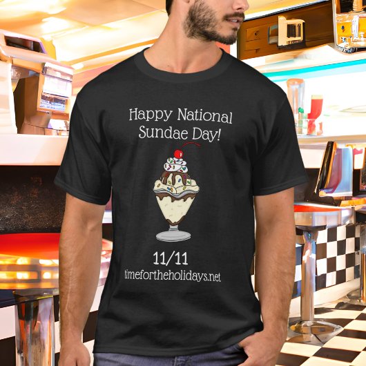 Happy National Sundae Day | 11. November T-Shirt