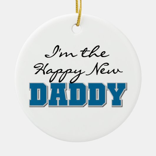 Happy New Daddy Gifts Keramik Ornament (Vorne)