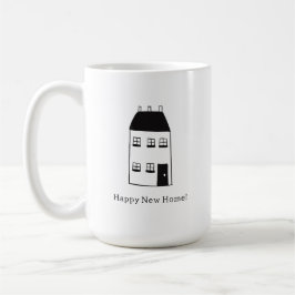 Happy New Home Moving New House Quote Kaffeetasse