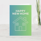 Happy New Home with Green Gradient Background Karte (Vorderseite)