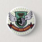 HAPPY NEW WORLD BUTTON (Vorderseite)
